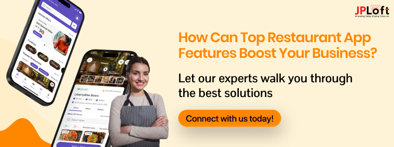 How can top restaurant app features boost your business